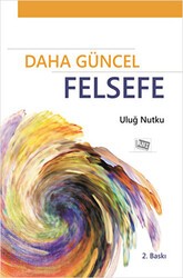 Daha Güncel Felsefe - Anı Yayıncılık