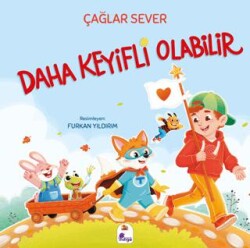 Daha Keyifli Olabilir - İndigo Çocuk