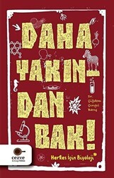 Daha Yakından Bak! - Cezve Kitap