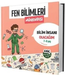 Dahi Olacak Çocuk Yayınları Fen Bilimleri Mühendisi 7 - 8 Yaş - Bilim İnsanı Olacağım - Dahi Olacak Çocuk Yayınları