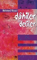 Dahiler ve Deliler - Ötüken Neşriyat