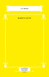 Daisy`s Aunt - Capitol Books