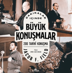 Dakikalar İçinde Büyük Konuşmalar - Kronik Kitap