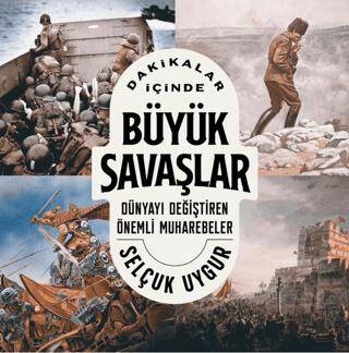 Dakikalar İçinde Büyük Savaşlar - 1
