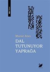 Dal Tutunuyor Yaprağa - Anima Yayınları