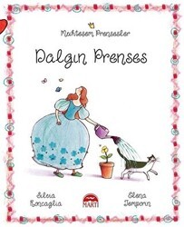 Dalgın Prenses - Muhteşem Prensesler - Martı Çocuk Yayınları
