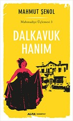 Dalkavuk Hanım - Alfa Yayınları