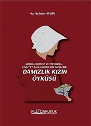Damızlık Kızın Öyküsü - Platon Hukuk