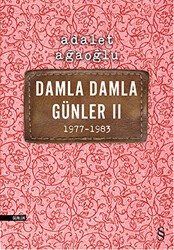 Damla Damla Günler 2 1977-1983 - Everest Yayınları