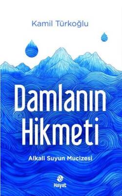 Damlanın Hikmeti - 1