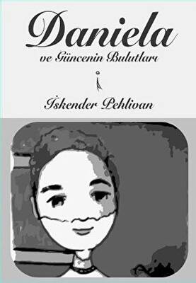 Daniela ve Güncenin Bulutları - 1