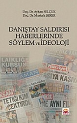 Danıştay Saldırısı Haberlerinde Söylem ve İdeoloji - Nobel Akademik Yayıncılık
