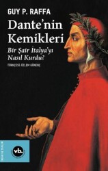 Dante’nin Kemikleri - Vakıfbank Kültür Yayınları