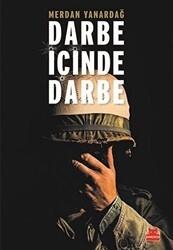 Darbe İçinde Darbe - Kırmızı Kedi Yayınevi