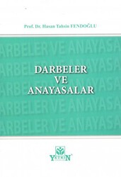Darbeler ve Anayasalar - Yetkin Yayınları