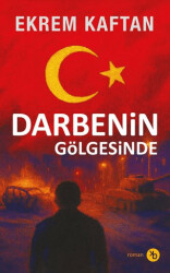 Darbenin Gölgesinde - Birinci Kitap
