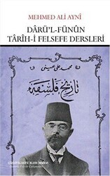 Darü’l Fünun Tarih-i Felsefe Dersleri - Çizgi Kitabevi Yayınları