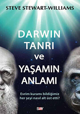 Darwin Tanrı ve Yaşamın Anlamı - 1