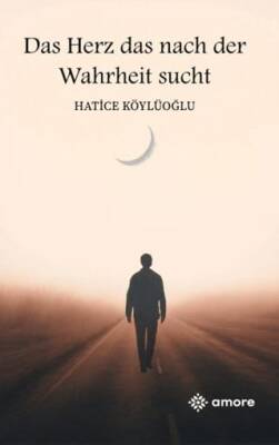 Das Herz Das Nach Der Wahrheit Sucht - 1