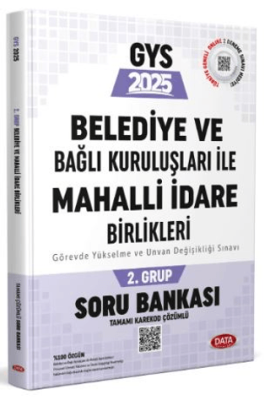 Data Yayınları Belediye ve Bağlı Kuruluşları ile Mahalli İdare Birlikleri 2. Grup Soru Bankası - 1