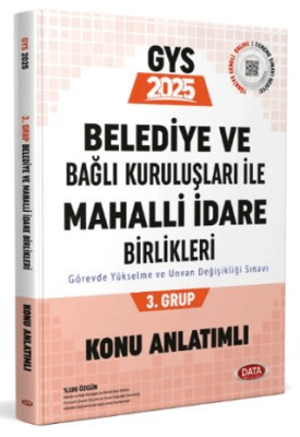 Data Yayınları Belediye ve Bağlı Kuruluşları ile Mahalli İdare Birlikleri 3. Grup Konu Anlatımlı - 1