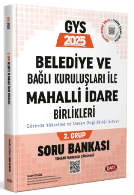 Data Yayınları Belediye ve Bağlı Kuruluşları ile Mahalli İdare Birlikleri 3. Grup Soru Bankası - 1