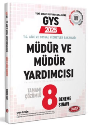 Data Yayınları T.C. Aile ve Sosyal Hizmetler Bakanlığı GYS Müdür ve Müdür Yardımcısı Tamamı Çözümlü 8 Deneme Sınavı - 1