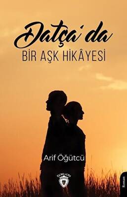 Datça’da Bir Aşk Hikayesi - 1