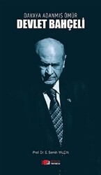 Davaya Adanmış Ömür - Devlet Bahçeli - Berikan Yayınevi