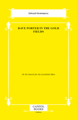 Dave Porter in the Gold Fields - 1