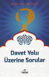 Davet Yolu Üzerinde Sorular - Ravza Yayınları