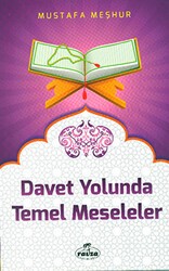 Davet Yolunda Temel Meseleler - Ravza Yayınları
