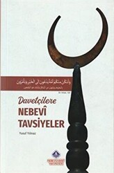 Davetçilere Nebevi Tavsiyeler - Nebevi Hayat Yayınları