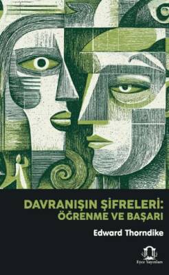 Davranışın Şifreleri: Öğrenme ve Başarı - 1