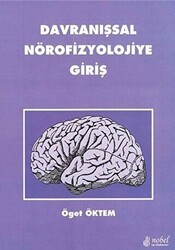 Davranışsal Nörofizyolojiye Giriş - Nobel Tıp Kitabevi