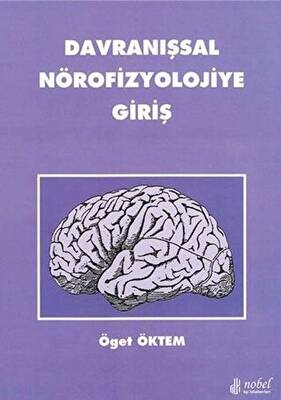 Davranışsal Nörofizyolojiye Giriş - 1
