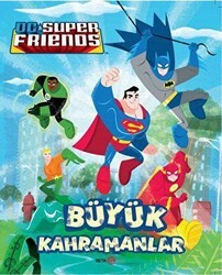 DC Süper Friends - Büyük Kahramanlar - Beta Kids
