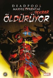 Deadpool Marvel Evrenini Tekrar Öldürüyor - JBC Yayıncılık