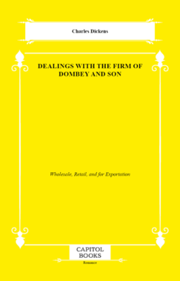 Dealings With the Firm of Dombey and Son - 1