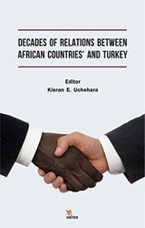 Decades of Relations Between African Countries` and Turkey - Kriter Yayınları