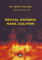 Deccal Kapımızı Nasıl Çalıyor! - Sosyal İnsan Yayınları
