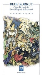 Dede Korkut - Ötüken Neşriyat