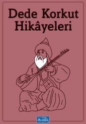 Dede Korkut Hikayeleri - Parıltı Yayınları