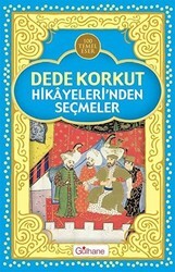 Dede Korkut Hikayeleri`nden Seçmeler - Gülhane Yayınları
