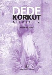 Dede Korkut Kitabı 1-2 - Türk Dil Kurumu Yayınları
