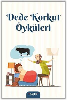Dede Korkut Öyküleri - 1