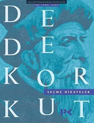 Dede Korkut Seçme Hikayeler - 1