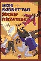 Dede Korkut’tan Seçme Hikayeler - Elips Kitap