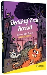 Dedektif Kedi Herkül - İkizlerin Başı Belada - Tonguç Akademi