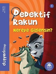 Dedektif Rakun Nereye Gizlensin? - Düşyeri Yayınları